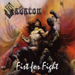 Sabaton : Fist for Fight